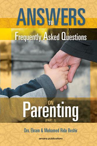 Answers To Frequently Asked Questions On Parenting (Part 1,2,3) (23177)