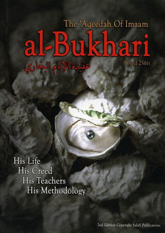 The Aqeeda of Imam al-Bukhari died