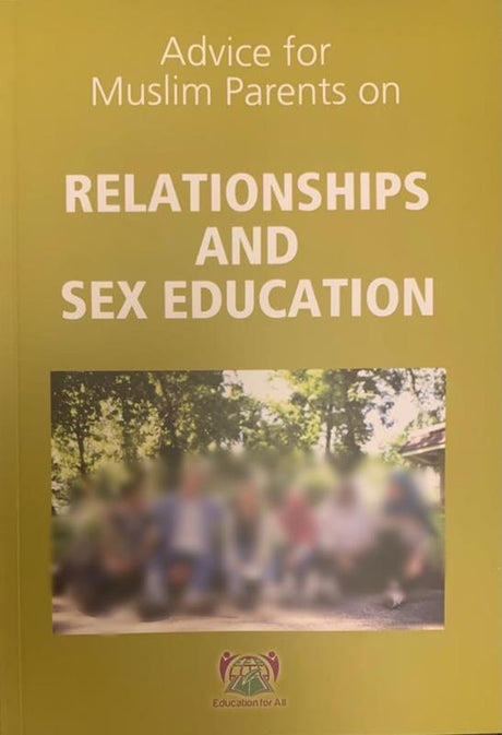 Advice for Muslim Parents on Relationships and Sex Education (24877)