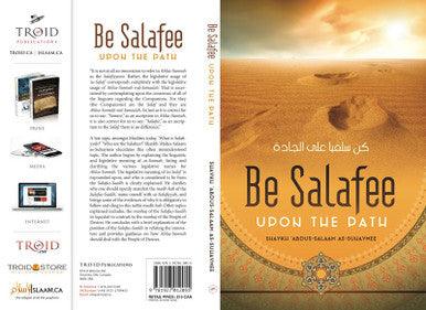 Be Salafī upon the Path