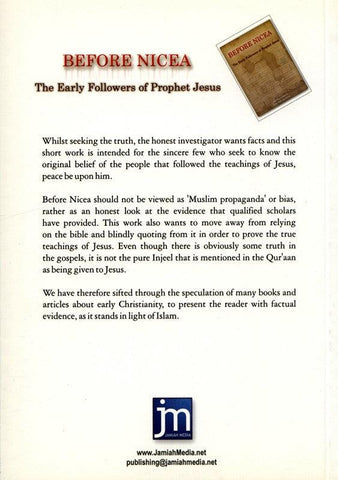 Before Nicea The Early Followers of Prophet Jesus