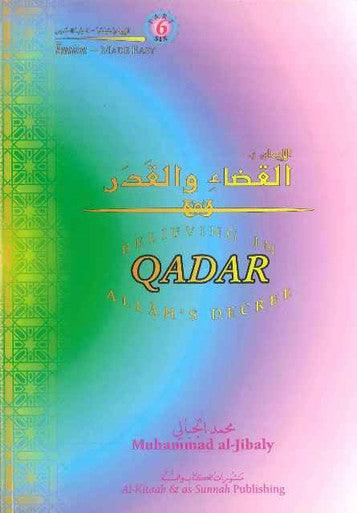 Believing in ALLAH's Decree QADAR - NobleBookshop