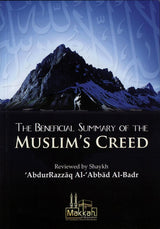 The Beneficial Summary Of The Muslim’s Creed