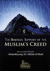 The Beneficial Summary Of The Muslim’s Creed