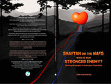 Shaytaan or Naf's who is our stronger enemy?