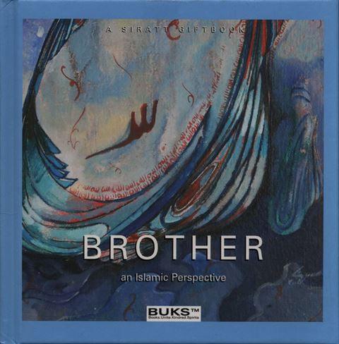 Brother (An Islamic Perspective)