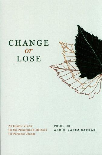 CHANGE or LOSS