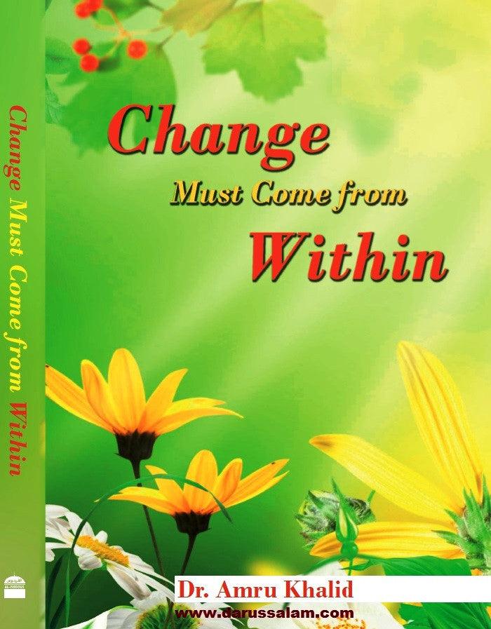 Change Must Come From Within