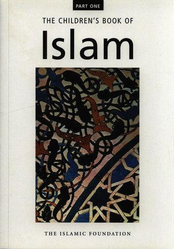 The Childrens Book of Islam (Part 1)