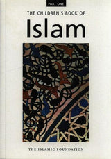 The Childrens Book of Islam (Part 1)