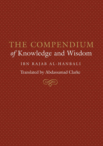 The Compendium of Knowledge and Wisdom