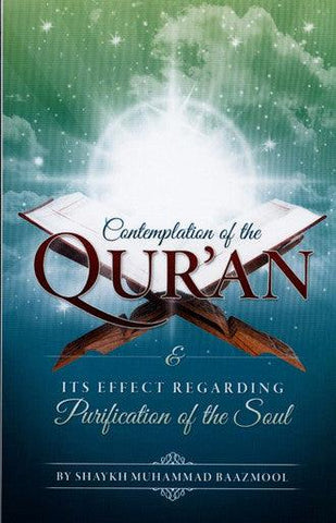 Contemplation of The Qur'an & Its Effect Regarding Purification Of The Soul