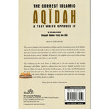 The correct Islamic Aqidah & that which opposes it