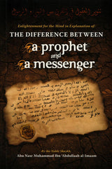 The Difference Between A Prophet And A Messenger