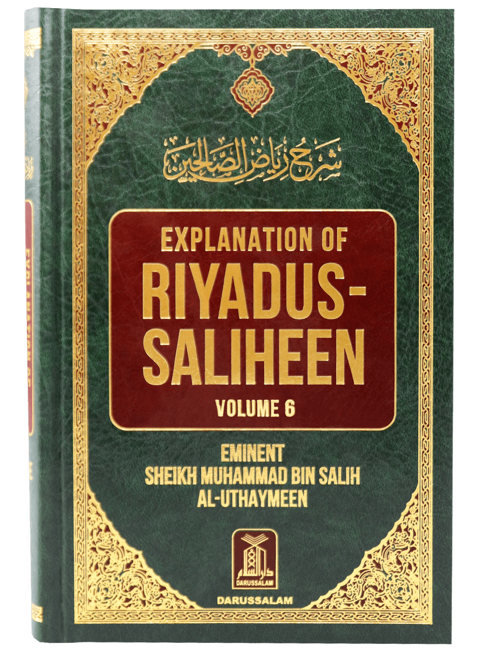 Explanation of Riyad-us-Saliheen Vol 5 & 6 - Sharh Riyad-us-Saliheen