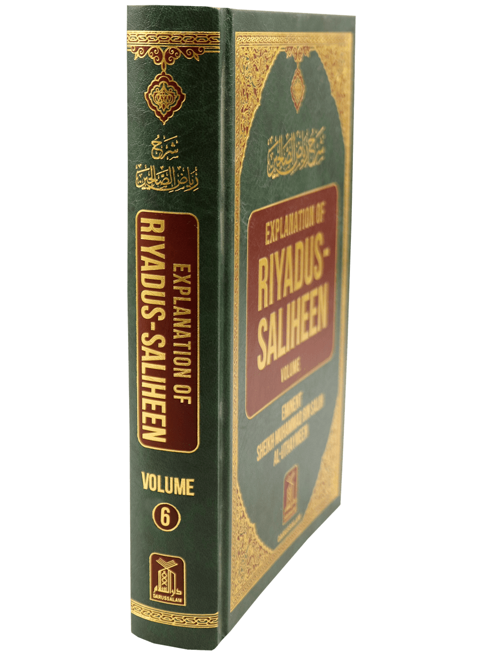 Explanation of Riyad-us-Saliheen Vol 6 Sharh Riyad-us-Saliheen