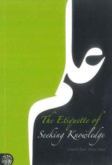 The Etiquette of Seeking Knowledge - NobleBookshop