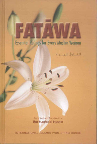 Fatawa Essential Rulings for Every Muslim Woman - NobleBookshop