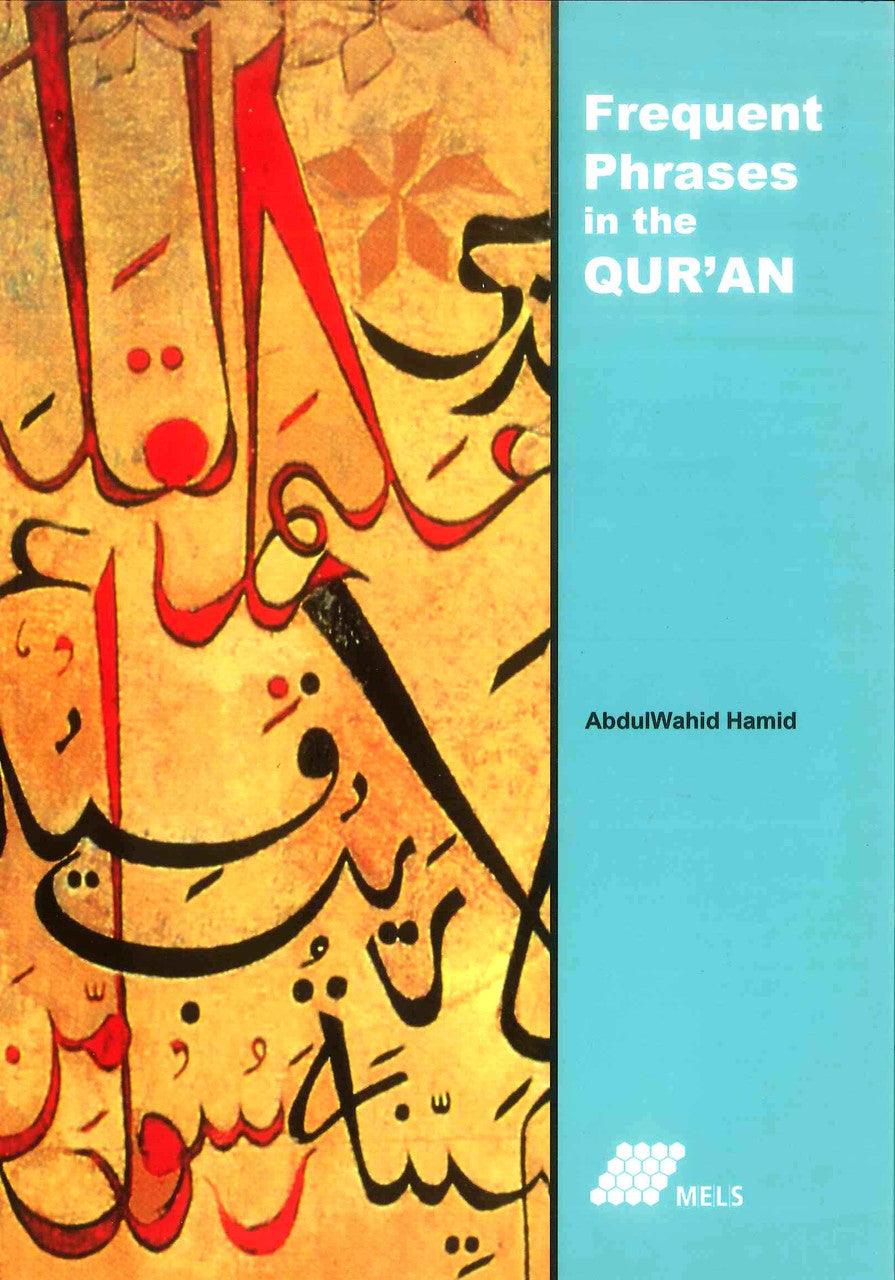 Frequent Phrases in The Qur’an