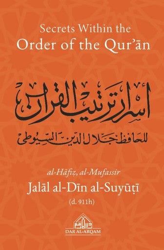 Secrets Within The Order Of The Qur'an