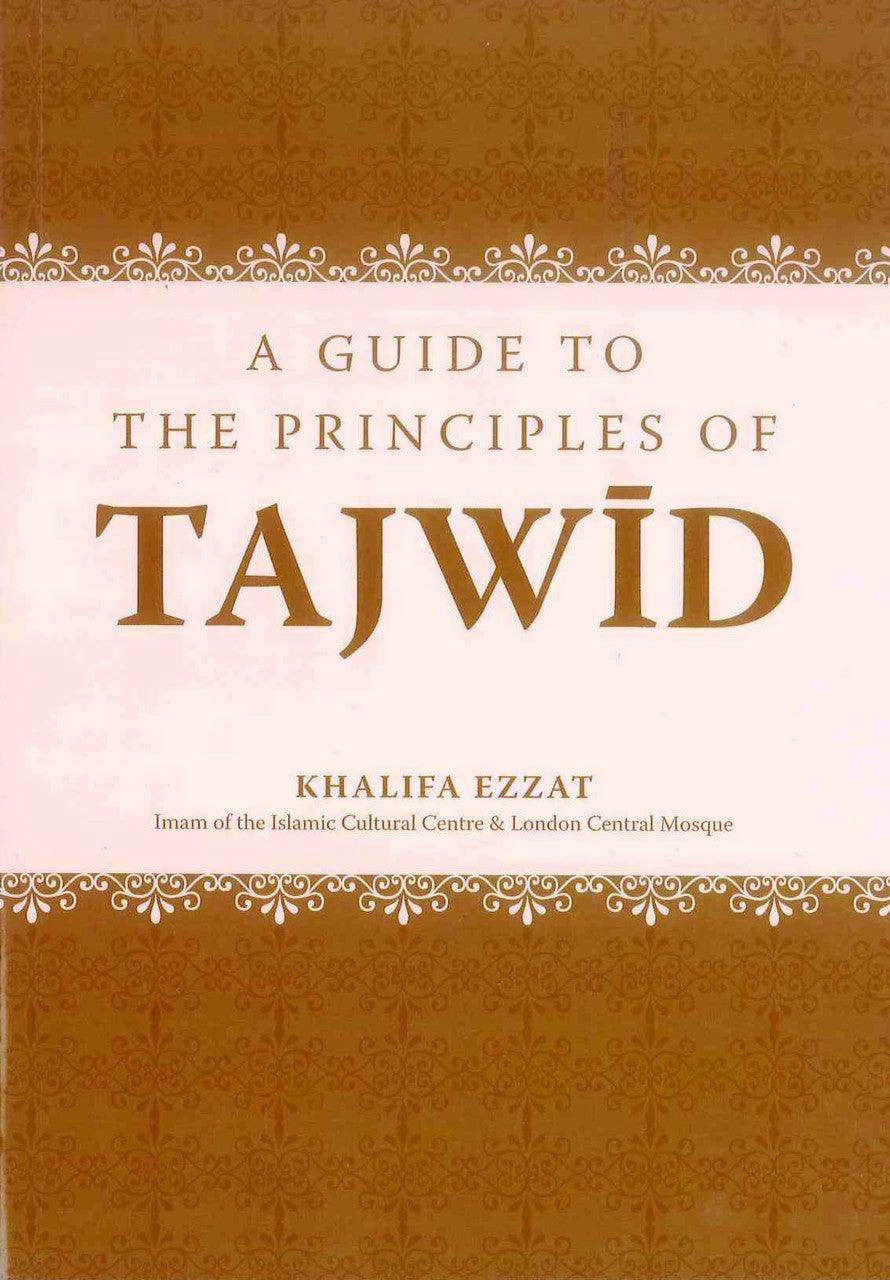 A Guide To The Principles Of Tajwid