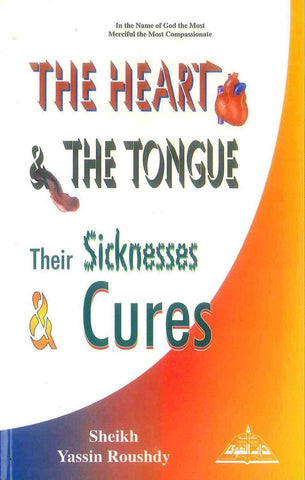 The Heart & The Tongue Their Sicknesses & Cures