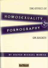 The Effect of Homosexuality & Pornography on Society