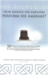 How Should the Employee Perform His Amaanah?