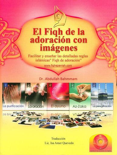 (Spanish)El Fiqh de La Adoración Con Imágenes