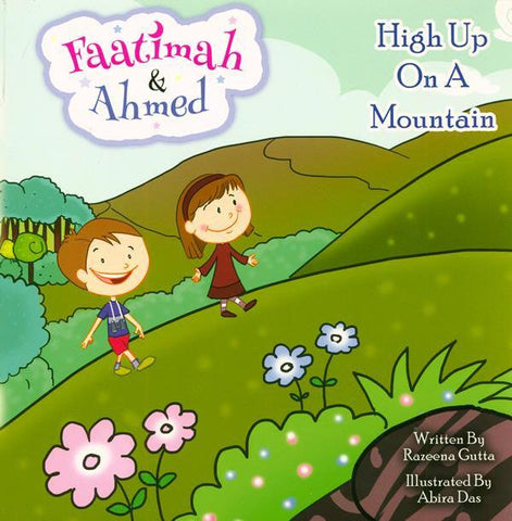 Faatimah & Ahmed (High Up On A Mountain)