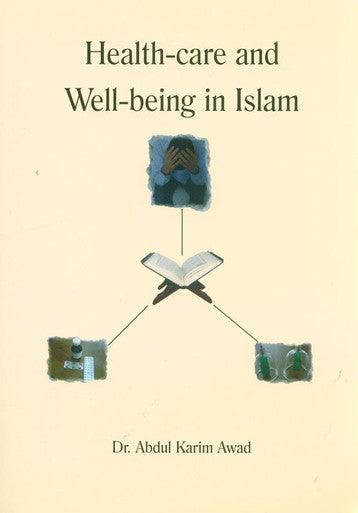 Health care and wellbeing in Islam