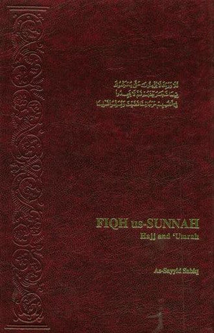 Fiqh us-Sunnah vol 5: Hajj and Umrah