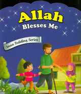 Allah Blesses Me (Iman Building Series)