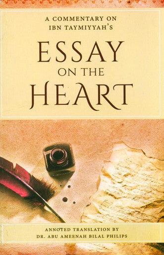 Essay On The Heart (A Commentary On Ibn Taymiyyah's)
