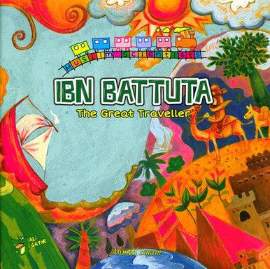 Ibn Battuta: The Great Traveller (Muslim Scientists)