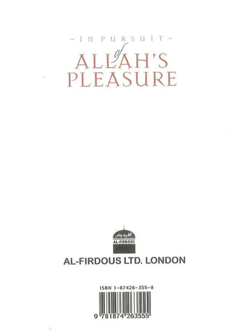 In pursuit of Allah's Pleasure