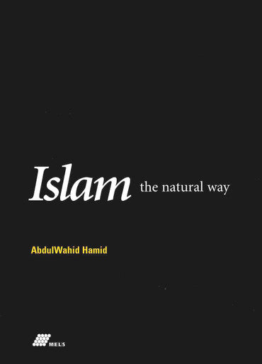 Islam the natural way