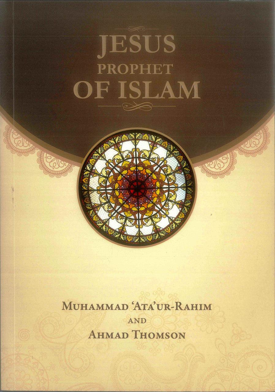 Jesus Prophet of Islam