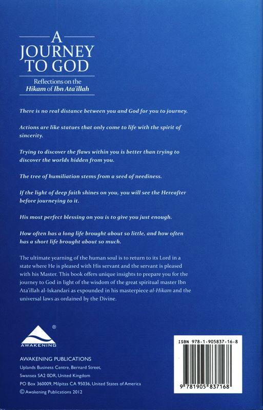 A Journey To God (Reflection on the Hikam of Ibn Ata’illaah)