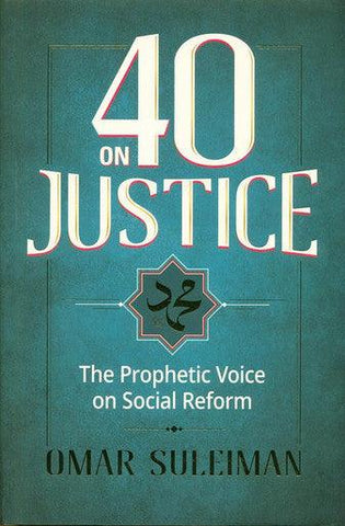 40 on Justice: The Prophetic Voice on Social Reform