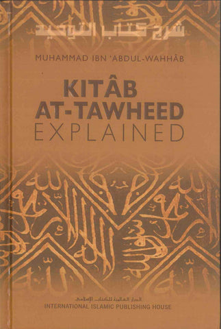 Kitab At Tawheed Explained