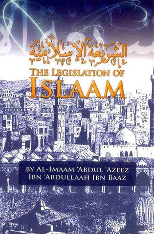 The Legislation of Islaam