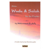 Make Wudu & Salaah like the Prophet صلی الله علیه وآلیه وسلم