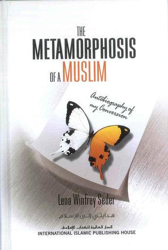 The Metamorphosis of A Muslim Autobiography of My Conversion - NobleBookshop