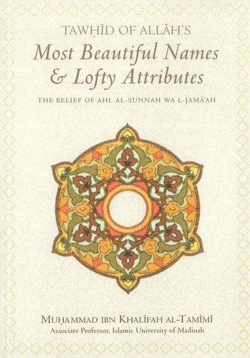 Tawhid Of Allah's Most Beautiful Names & Lofty Attributes - NobleBookshop