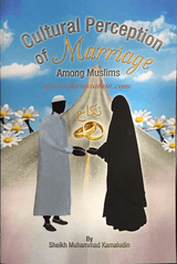 Cultural Perception of Marriage Among Muslims