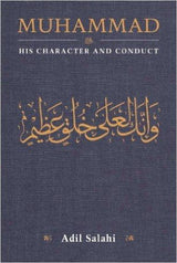 Muhammad His Character and Conduct