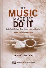 The Music Made Me Do It