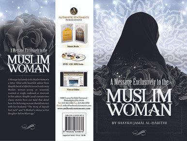 A Message Exclusively to the Muslim Woman