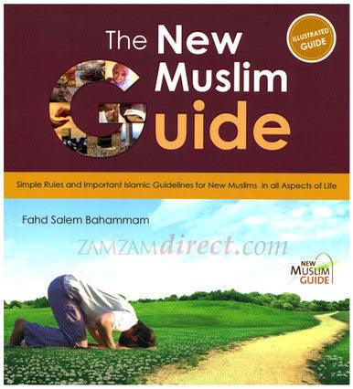 New Muslim Guide: Simple Rules & Important Islamic Guidelines